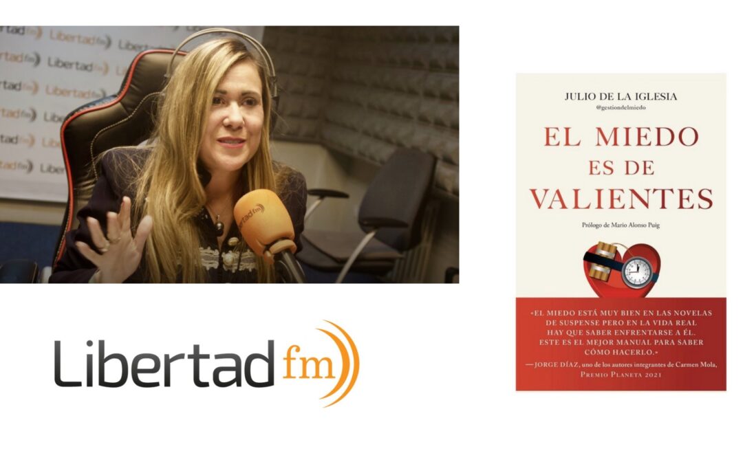 Eva Robles entrevista a Julio de la Iglesia por su libro "el Miedo es de valientes" en Radio Libertad Madrid